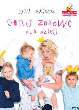 Gotuj zdrowo dla dzieci