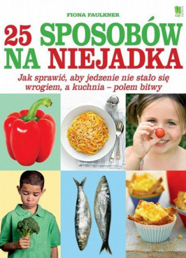 25 sposobów na niejadka