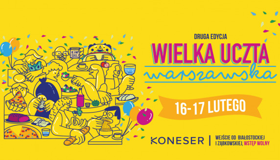 Wielka Uczta Warszawska już w lutym!