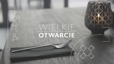 Wielkie otwarcie