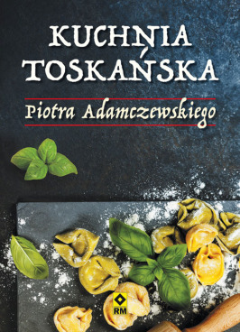 Kuchnia toskańska