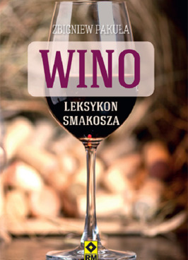 Wino. Leksykon smakosza