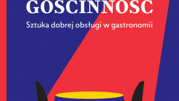 Gościnność. Sztuka dobrej obsługi