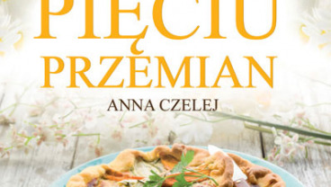 Lato w kuchni Pięciu Przemian