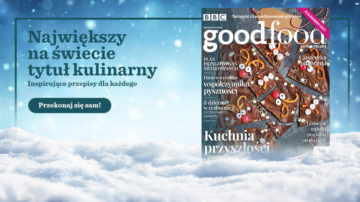 Polska edycja brytyjskiego magazynu Good Food 