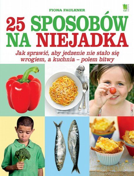 25 sposobów na niejadka