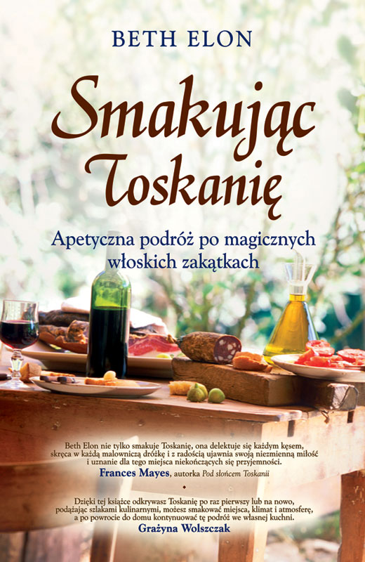 Smakując Toskanię