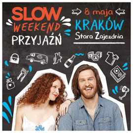 Slow Weekend #4 Przyjaźń