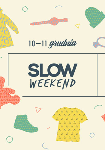 Slow Weekend - Kupuj Lepsze Prezenty