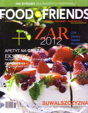 Czerwcowo-sierpniowe wydanie magazynu FOOD&FRIENDS już w kioskach.